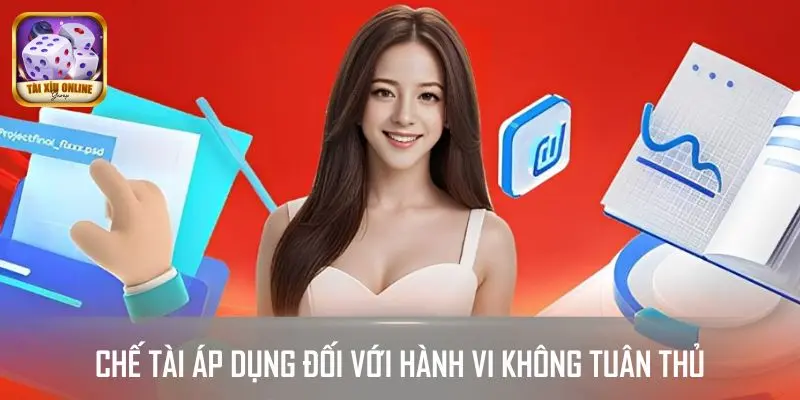 Chế tài áp dụng đối với hành vi không tuân thủ