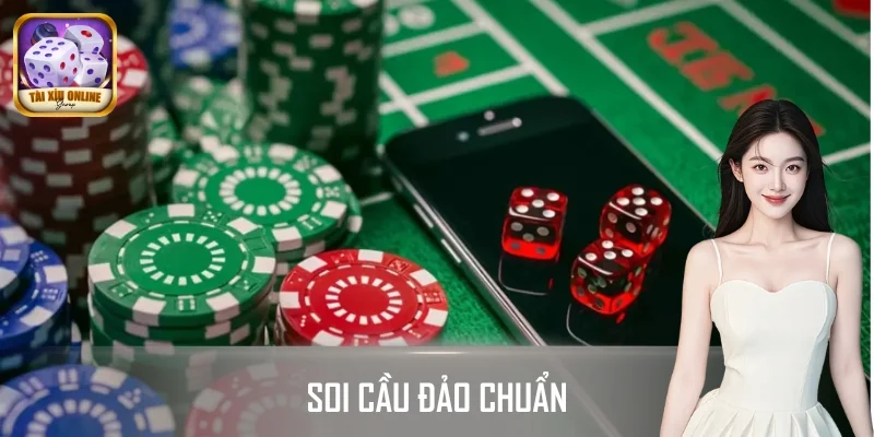Hướng Dẫn Soi Cầu Đảo Chuẩn Đến Từ Dân Chuyên Lâu Năm