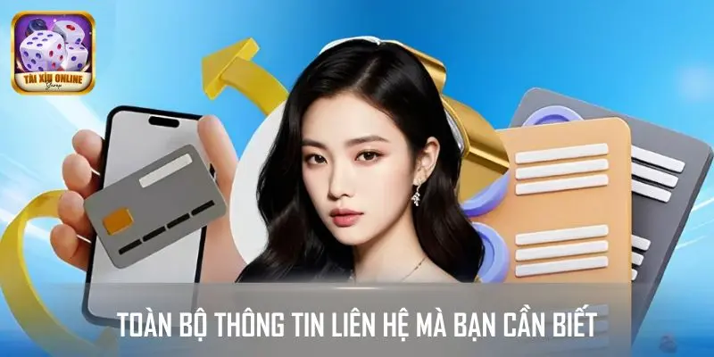 Toàn bộ thông tin liên hệ mà bạn cần biết ở TaiXiuOnline